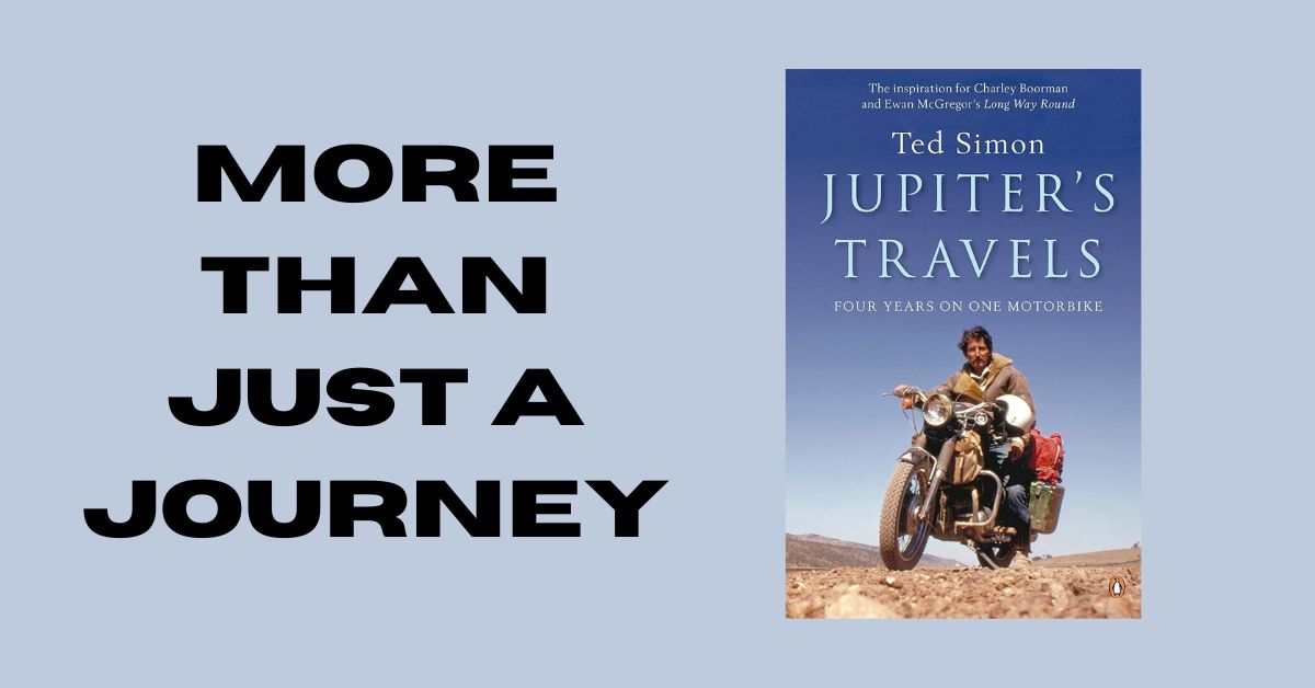 Book Review – Jupiter’s Travels by Ted Simon